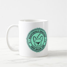 Schnarchmaschine 3000 Französische Bulldogge Tech  Kaffeetasse