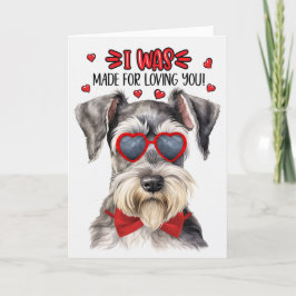 Schnauzer Dog Made for Love You Valentine Feiertagskarte