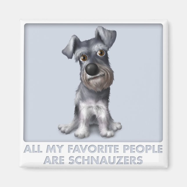 Schnauzer Favorite Magnet (Vorne)