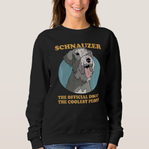 Schnauzer Hund des Coolen Hundebesitzers Schnauzer Sweatshirt
