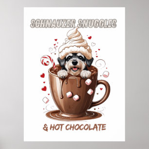 Schnauzer Kuschelt und Heiße Schokolade – Gemütlic Poster