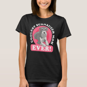 Schnauzer Mama Dog Owner Schnauzer T-Shirt