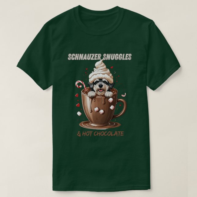 Schnauzer Snuggles & Hot Chocolate T-Shirt (Design vorne)