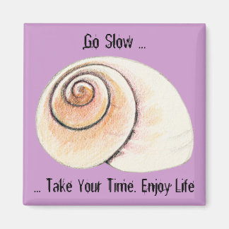 Schnecke Go Slow Magnet