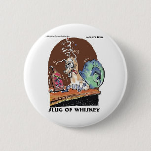 Schnecke Whiskey Lustige Schneckengeschenke & T-Sh Button