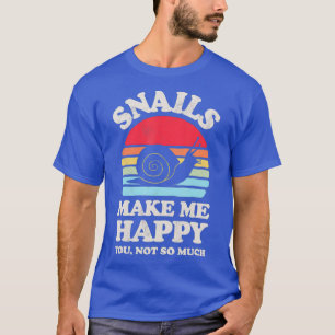 Schnecken machen mich glücklich Lustige Schnecke I T-Shirt