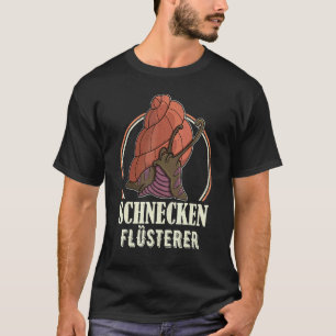 Schnecken Weichtier Garten Besitzer Biologe Langsa T-Shirt