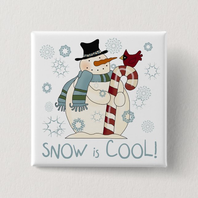 Schnee ist Cool Urlaub Tshirts und Geschenke Button (Vorderseite)