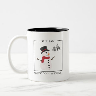 Schnee Kühl & Chill Benutzerdefinierter Schneemann Zweifarbige Tasse