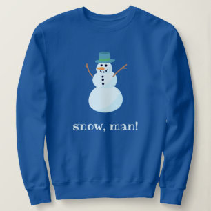 "Schnee, Mann!" Snowman Sweatshirt