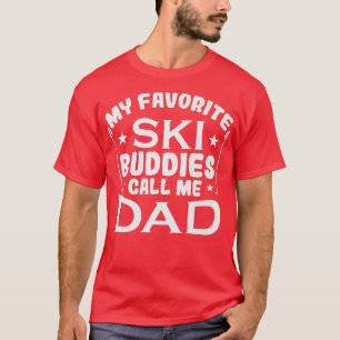 Schnee meine Lieblings-Ski-Buddies nennen mich Vat T-Shirt
