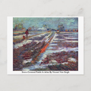 Schneebedeckte Felder in Arles von Vincent Van Gog Postkarte