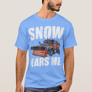 Schneefall fürchtet mich vor einem sonnigen Schnee T-Shirt
