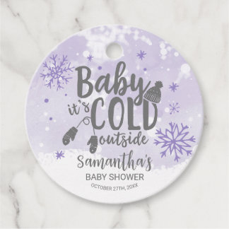 Schneeflocken Baby Es ist kalt draußen Babydusche Geschenkanhänger