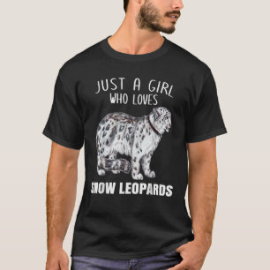 Schneeleopard Nur Ein Mädchen Das Schneeleoparden T-Shirt