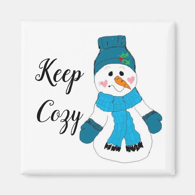 Schneemann Keep Cozy Magnet (Vorne)