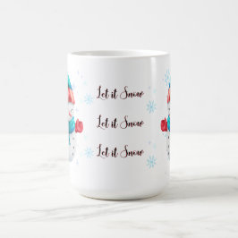 Schneemann Lass es schneien Tasse