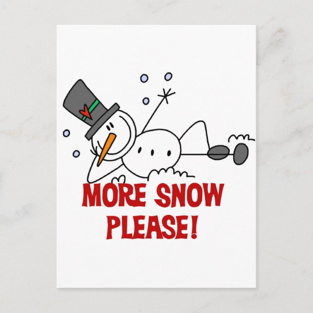 Schneemann mehr Schnee Bitte Shirts und Geschenke Postkarte (Vorderseite)