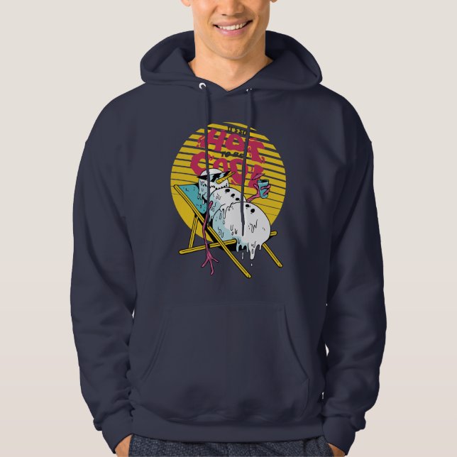 Schneemann schmelzen So heiß, um cool zu sein Hoodie (Vorderseite)