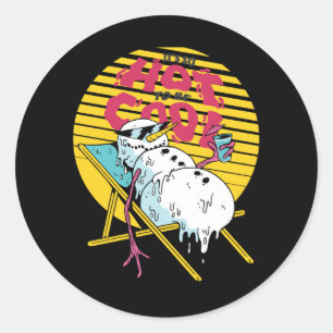 Schneemann schmelzen So heiß, um cool zu sein Runder Aufkleber