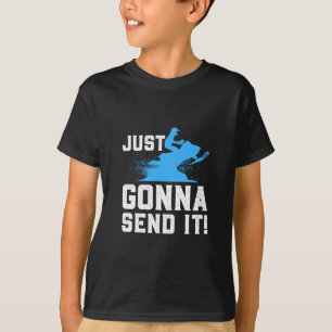 Schneemobil - Nur Gonna schicken T-Shirt