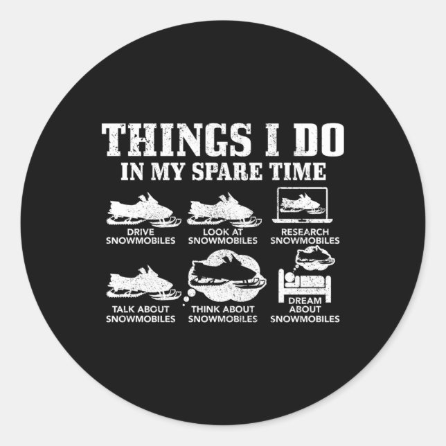 Schneemobile Dinge tun in meiner Freizeit Schneemo Runder Aufkleber (Vorderseite)