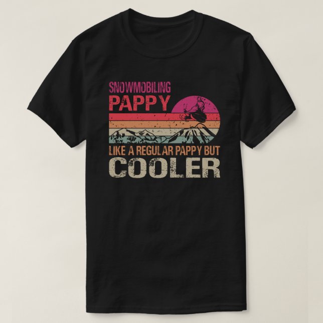 Schneemobile Pappy wie ein normales Pappy, aber Co T-Shirt (Design vorne)