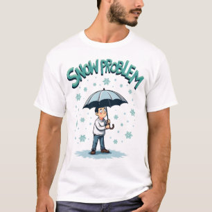"Schneeproblem" im Winter Person Schneeflocke T-Shirt