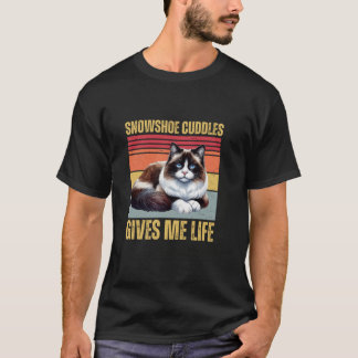 Schneeschuhkuddel geben mir Leben Funny Cat Owner  T-Shirt