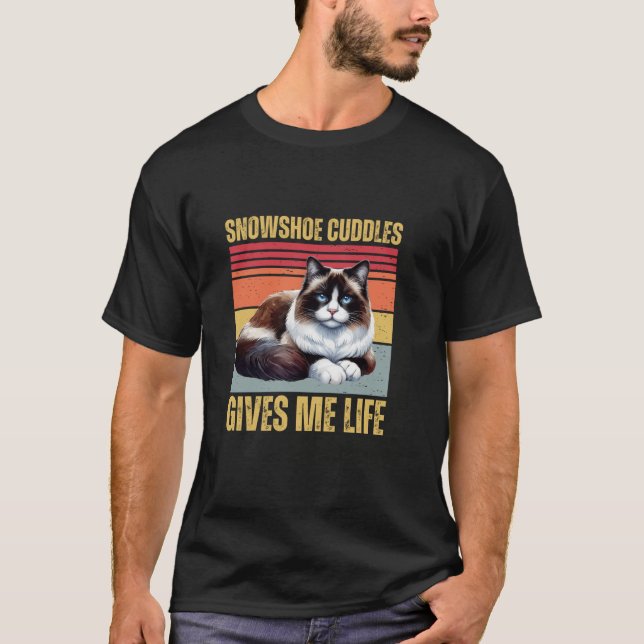 Schneeschuhkuddel geben mir Leben Funny Cat Owner  T-Shirt (Vorderseite)