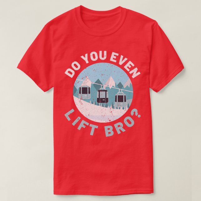 Schneeschuhwandern Lift Bro Wintersport T-Shirt (Design vorne)