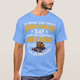 SCHNEESPLOW T-Shirt