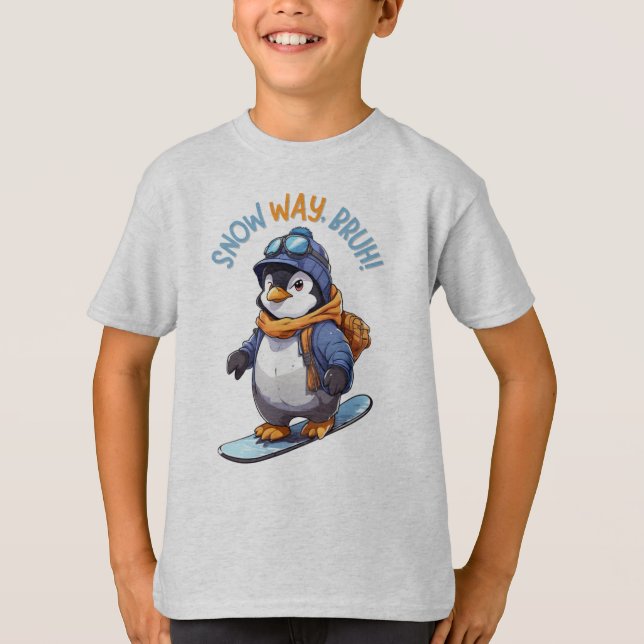 Schneeweg, Bruh! Funny Penguin Snowboarding T-Shirt (Vorderseite)