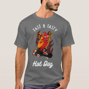 Schnell geschmackvoller Hotdog Funny Skater Wurst T-Shirt
