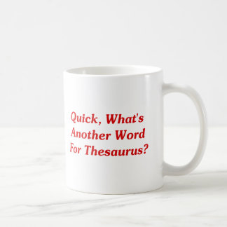 Schnell ist was ein anderes Wort für Thesaurus? Tasse