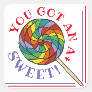 SCHNELL! Sie haben eine A+-Lollipop-Lehrerbelohnun Quadratischer Aufkleber