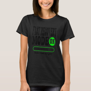 Schnelle Erholung aus der Operation wird bald erwa T-Shirt