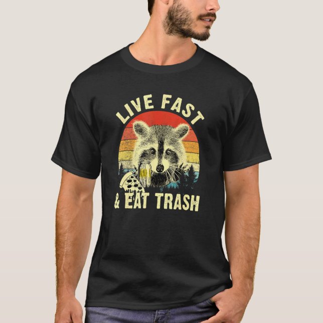 Schnelle Live-Mahlzeit Abfall Raccoon Camping oder T-Shirt (Vorderseite)