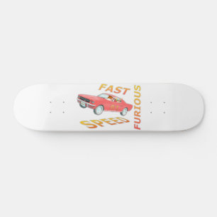 Schnelle und schnelle Wut 01 Skateboard