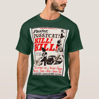 Schneller Pussycat KILL KILL T-Shirt