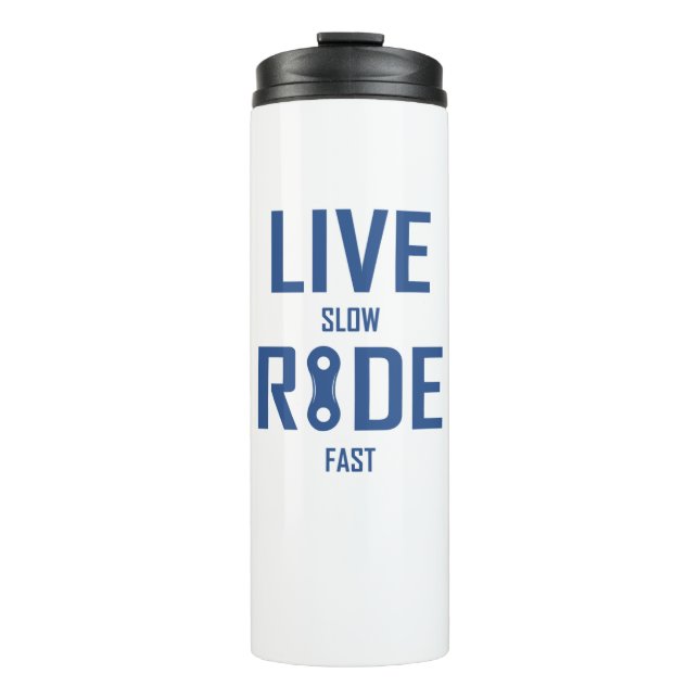 Schnelles Fahren mit Live Slow Ride Thermosbecher (Vorderseite)