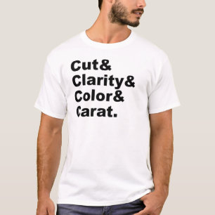 Schnitt & Reinheit & Farbe & Karat Diamantgradie T-Shirt