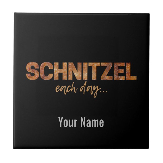 Schnitzel jeden Tag Funny Cutlet Escalope Design Fliese (Vorderseite)