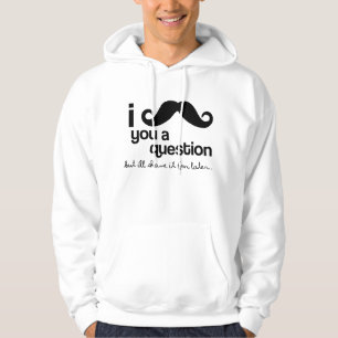Schnurrbart I Sie ein Frage Hoodie