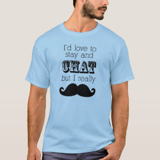 Schnurrbart-T - Shirt, wurde ich Liebe zu bleibe T-Shirt
