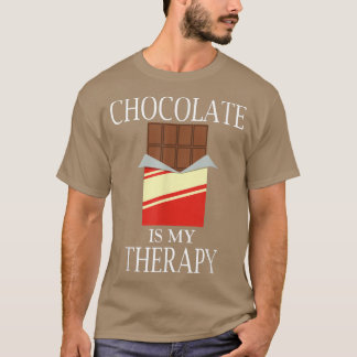 Schokolade als Therapie Funny Sprichwort Schokolad T-Shirt