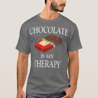 Schokolade als Therapy Funny Sprichwort Chocolatie T-Shirt