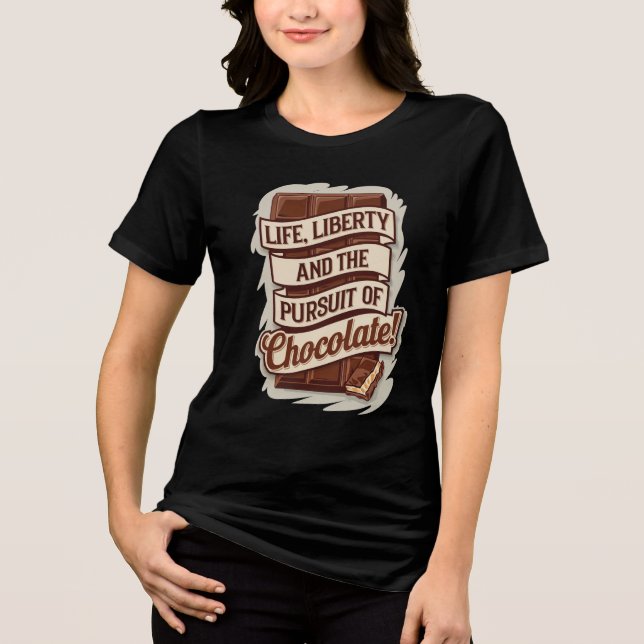 Schokolade der Lebensfreiheit Tri-Blend Shirt (Vorderseite)