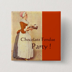 SCHOKOLADE FONDUE DINNER PARTY BUTTON