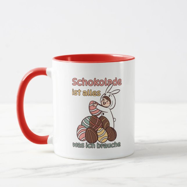 Schokolade ist alles, was ich brauche  tasse (Links)